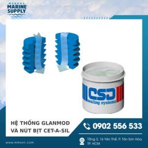 HỆ THỐNG GLANMOD® và NÚT BỊT LÀM KÍN CET-A-SIL®